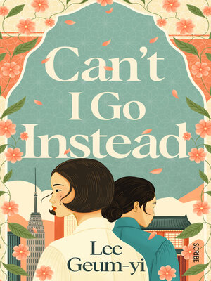 cover image of Can't I Go Instead